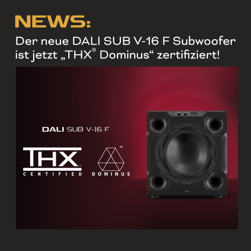 DALI SUB V-16 F erreicht den THX® Certified Dominus Status